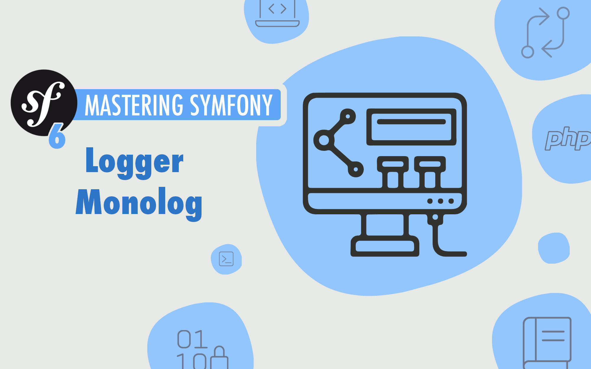 Tirer partie du logger Symfony