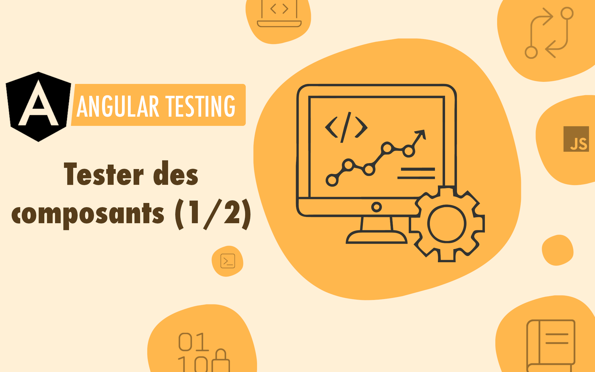 Tester des composants Angular (1/2)